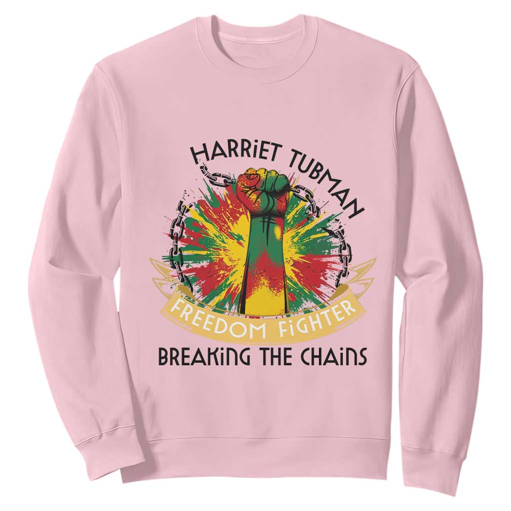 Harriet Tubman Sweatshirt Underground Railroad Hero Breaking Chains TS12 Light Pink Print Your Wear