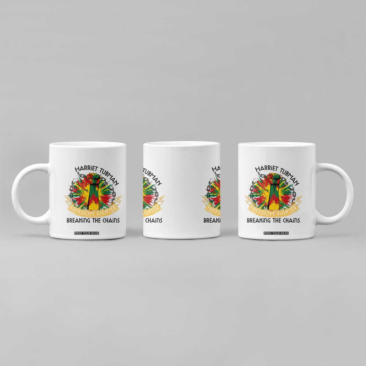 Harriet Tubman Coffee Mug Underground Railroad Hero Breaking Chains TS12 Print Your Wear