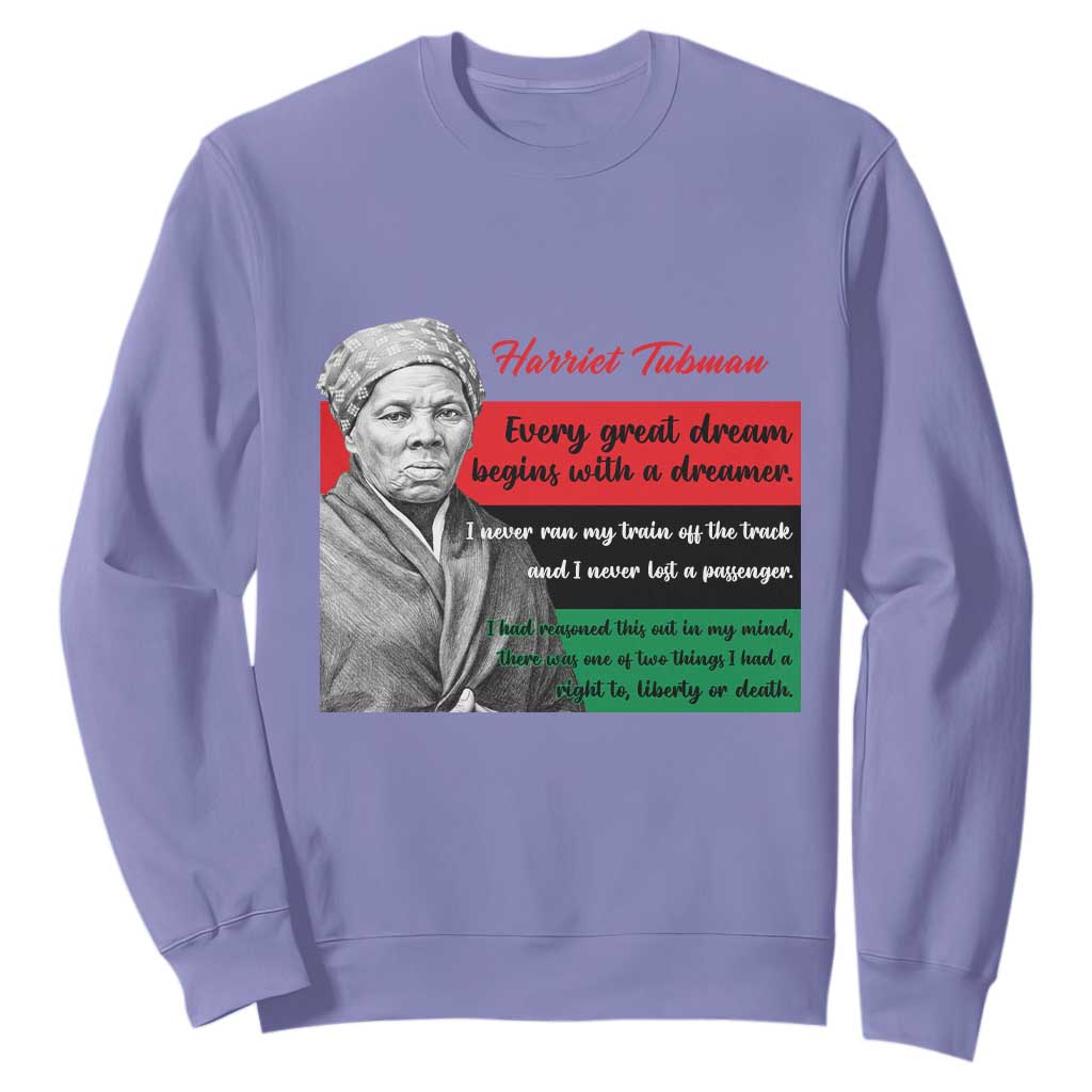 Harriet Tubman Quote Sweatshirt Pan African Flag Black History TS12 Violet Print Your Wear