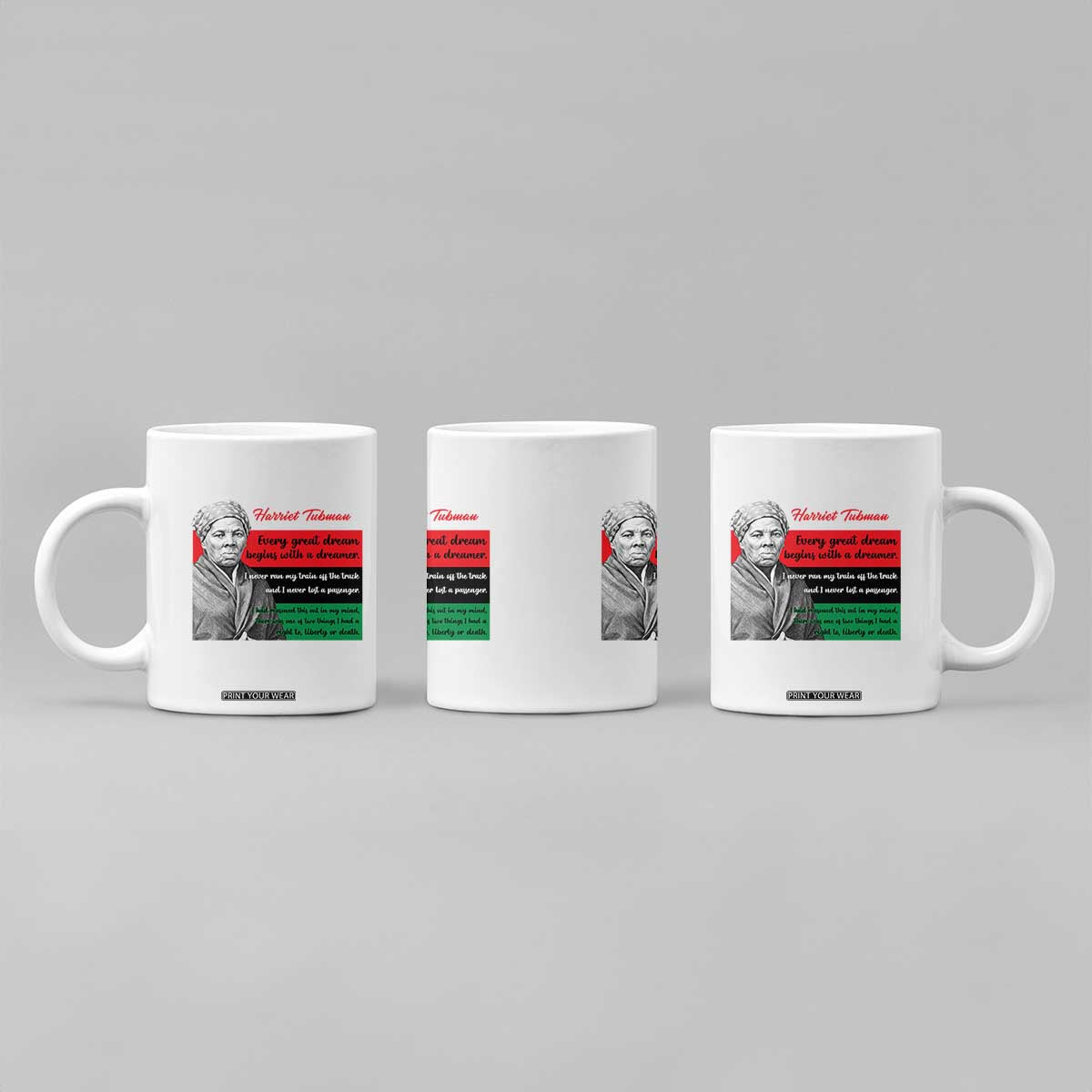 Harriet Tubman Quote Coffee Mug Pan African Flag Black History TS12 Print Your Wear