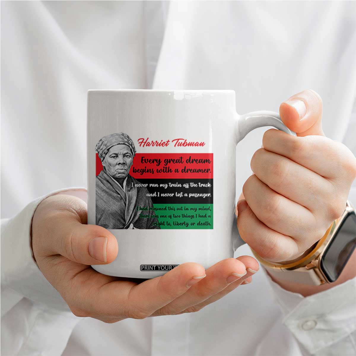 Harriet Tubman Quote Coffee Mug Pan African Flag Black History TS12 Print Your Wear
