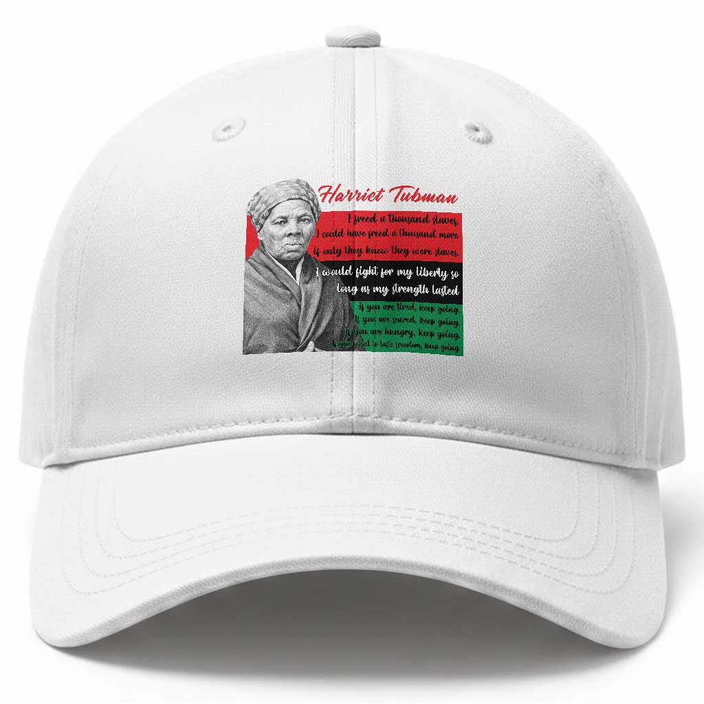Harriet Tubman Legacy Baseball Cap Pan African Flag Freedom Fighter Quote TS12 Print Your Wear