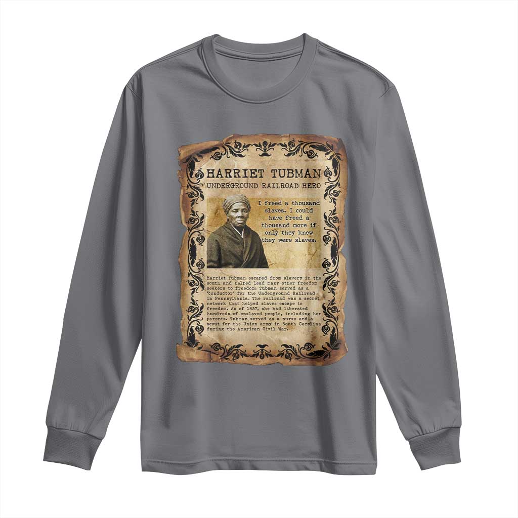 Harriet Tubman Long Sleeve Shirt Womens History Month Gift TS12 Charcoal Print Your Wear