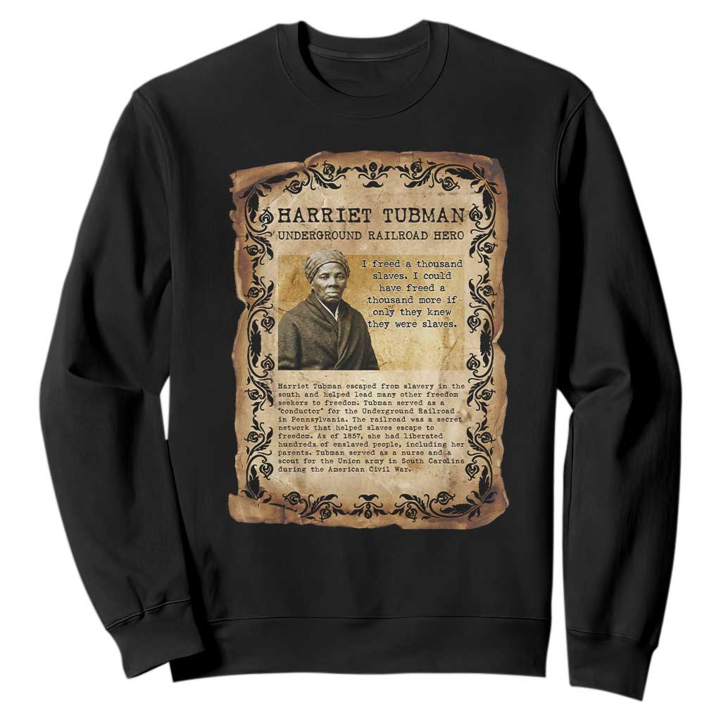 Harriet Tubman Sweatshirt Womens History Month Gift TS12 Black Print Your Wear