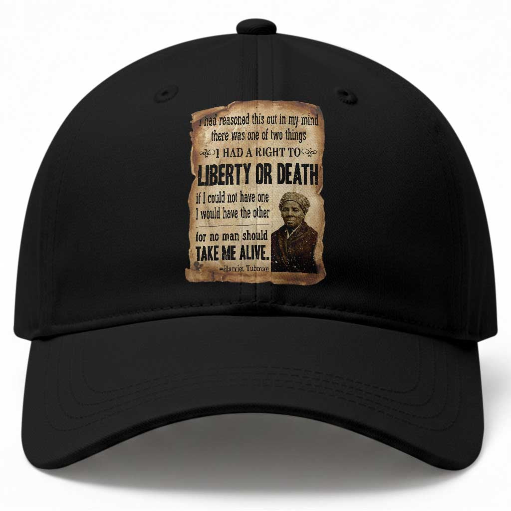 Harriet Tubman Baseball Cap Liberty Or Death Black History Legacy TS12 Print Your Wear