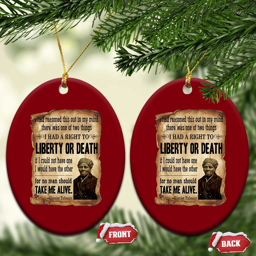 Harriet Tubman Ceramic Ornament Liberty Or Death Black History Legacy TS12 Print Your Wear