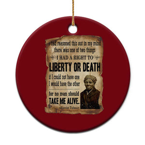 Harriet Tubman Ceramic Ornament Liberty Or Death Black History Legacy TS12 1pc Red Print Your Wear