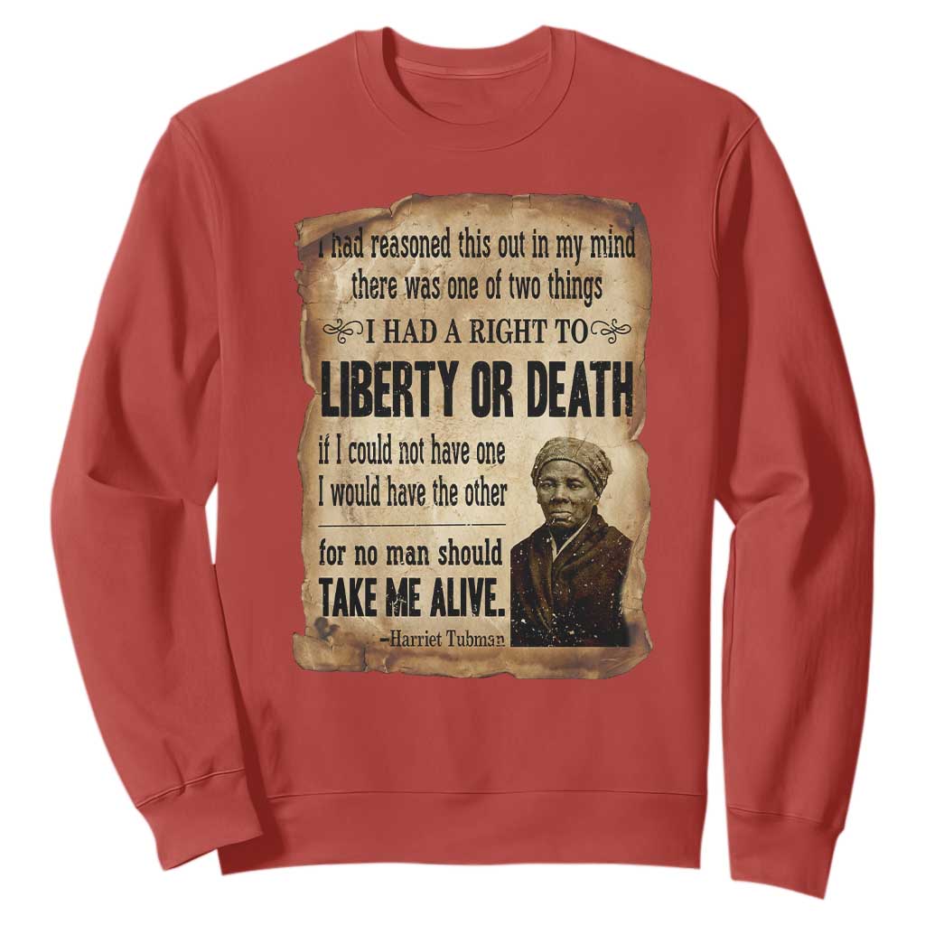 Harriet Tubman Sweatshirt Liberty Or Death Black History Legacy TS12 Red Print Your Wear