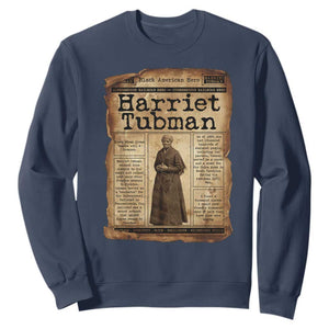 Harriet Tubman Newspaper Sweatshirt Strong Black Woman Leader Gift TS12 Navy Print Your Wear