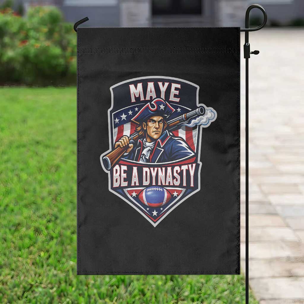Maye Be A Dynasty Garden Flag Quarterback Football Fan TS12 Print Your Wear