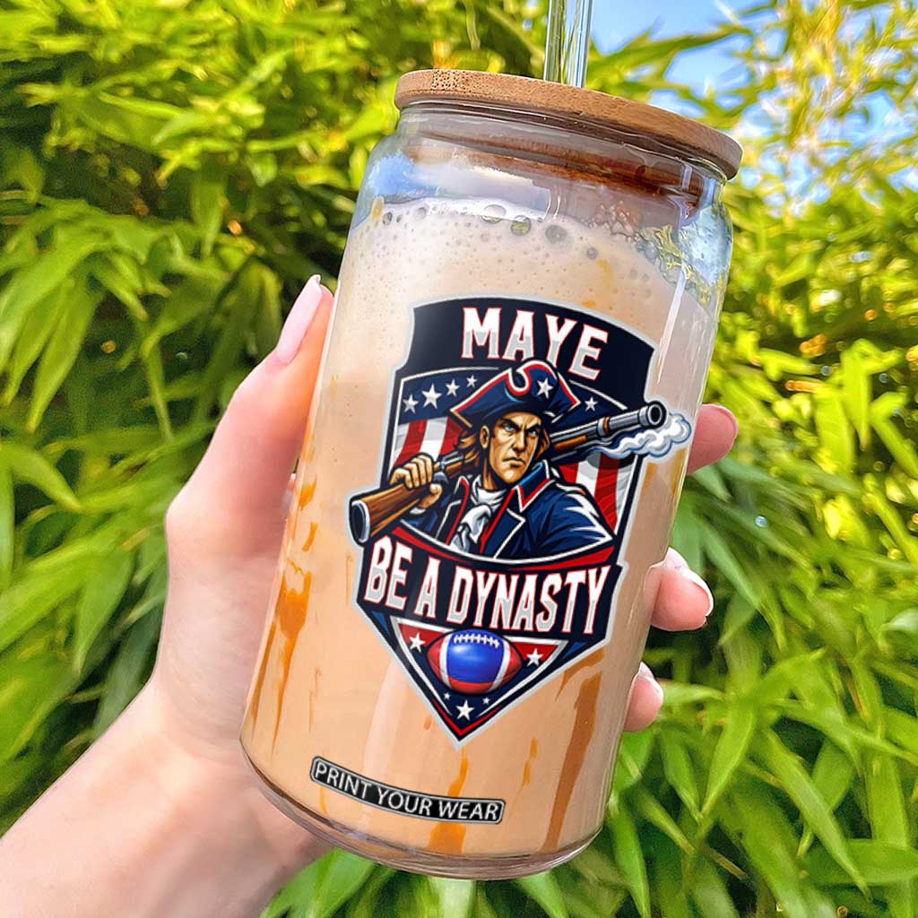 Maye Be A Dynasty Glass Can Quarterback Football Fan TS12 Black Print Your Wear
