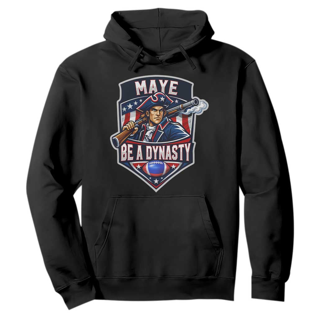 Maye Be A Dynasty Hoodie Quarterback Football Fan TS12 Black Print Your Wear