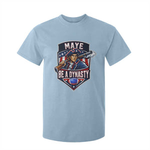 Maye Be A Dynasty T Shirt For Kid Quarterback Football Fan TS12 Light Blue Print Your Wear