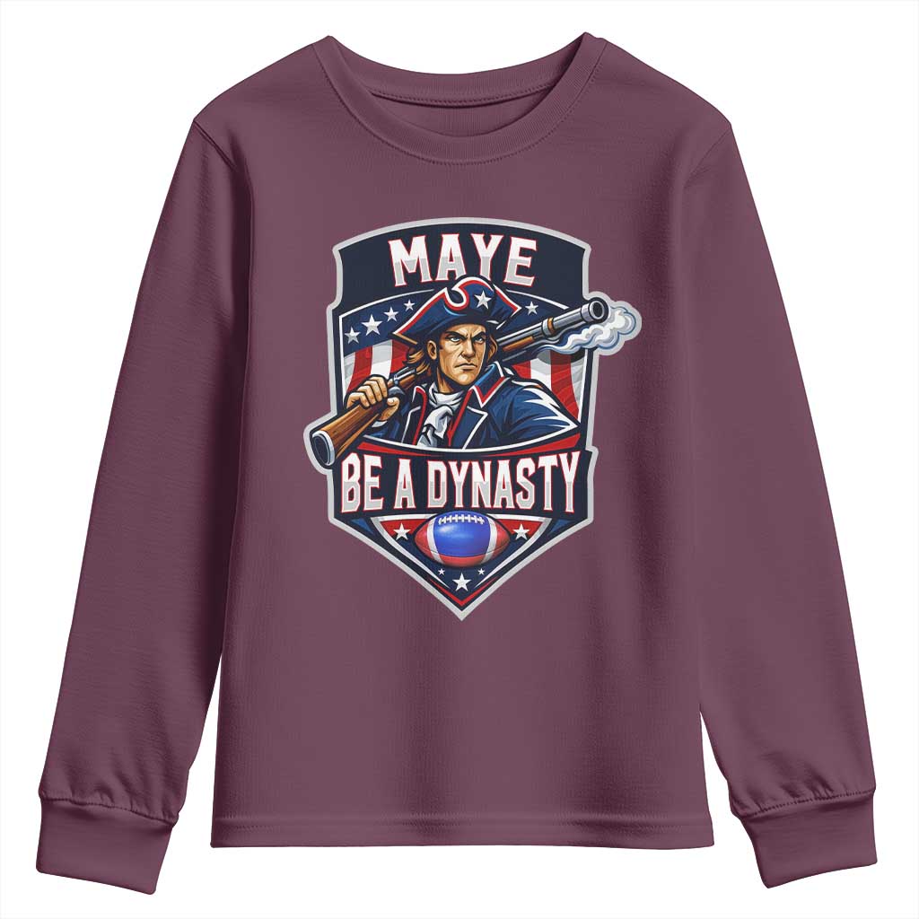 Maye Be A Dynasty Youth Sweatshirt Quarterback Football Fan TS12 Maroon Print Your Wear