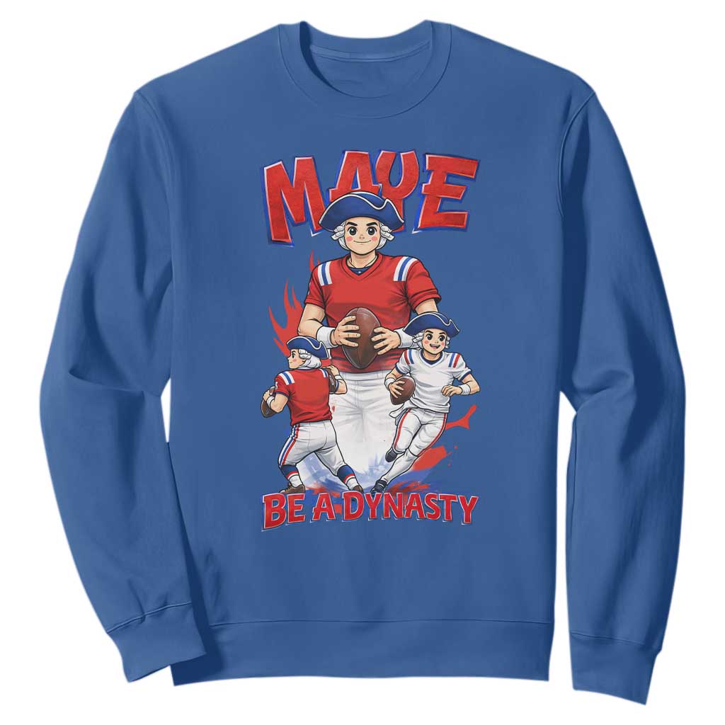 Maye Be A Dynasty Sweatshirt Funny QB Football Fan TS12 Royal Blue Print Your Wear