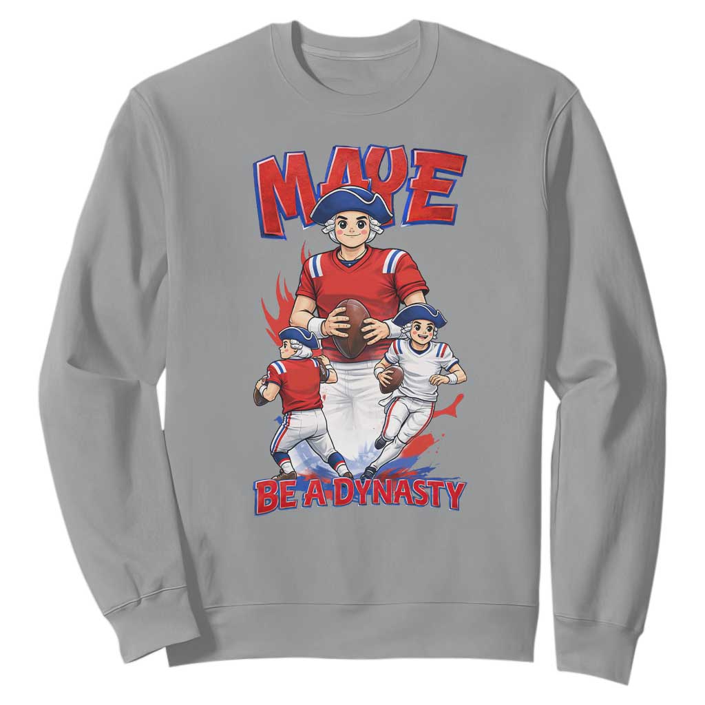 Maye Be A Dynasty Sweatshirt Funny QB Football Fan TS12 Sport Gray Print Your Wear