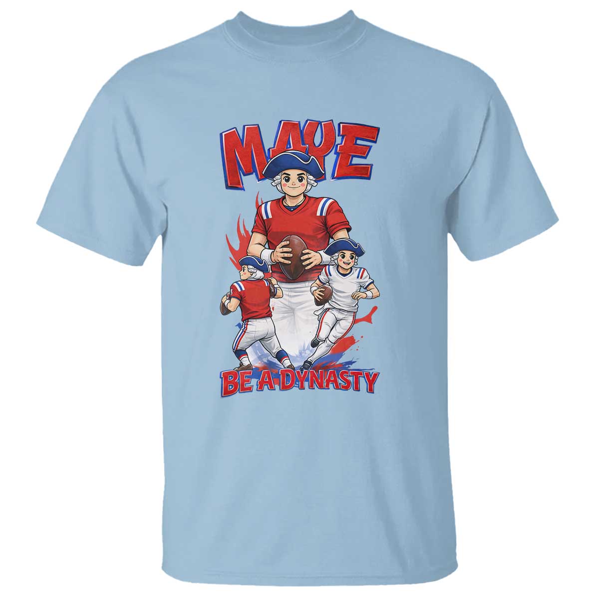 Maye Be A Dynasty T Shirt Funny QB Football Fan TS12 Light Blue Print Your Wear