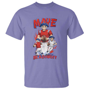 Maye Be A Dynasty T Shirt Funny QB Football Fan TS12 Violet Print Your Wear