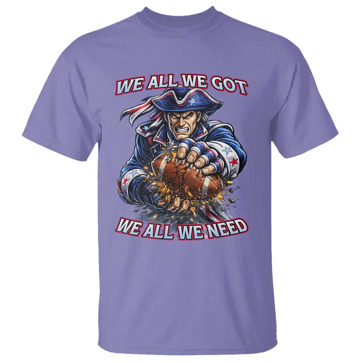 We All We Got We All We Need T Shirt Football Fan TS12 Violet Print Your Wear