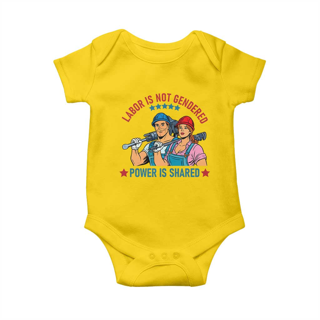 Labor Day Union Strong Feminism Baby Onesie Labor Is Not Gendered Power Is Shared TS12 Daisy Print Your Wear