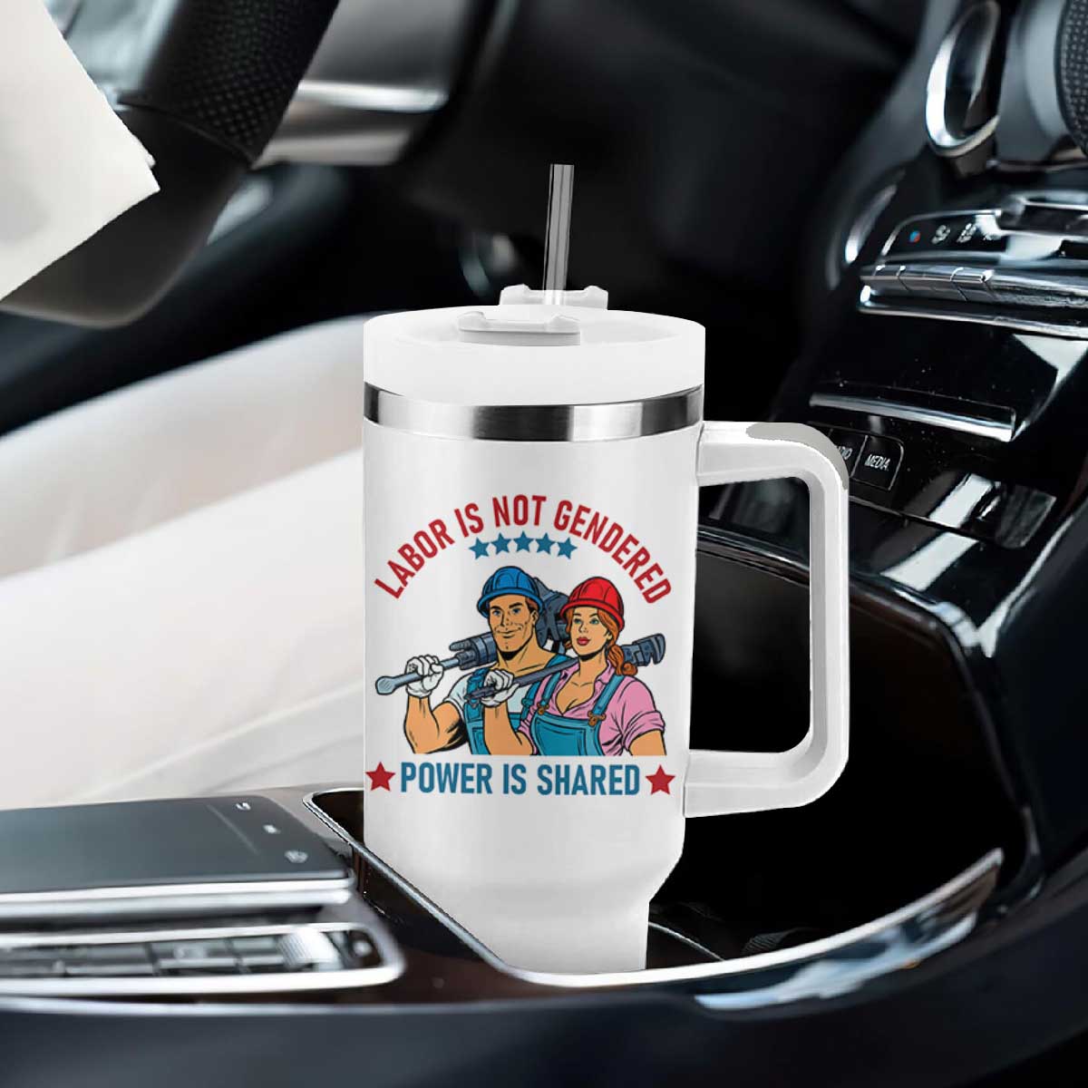 Labor Day Union Strong Feminism Tumbler With Handle Labor Is Not Gendered Power Is Shared TS12 Print Your Wear