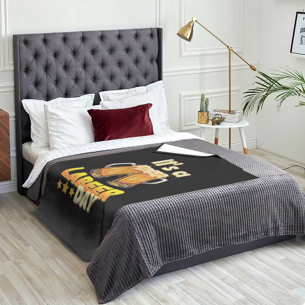 It Is A Labeer Day Throw Blanket Beer Drinking Labor Day Party Gift TS12 Print Your Wear