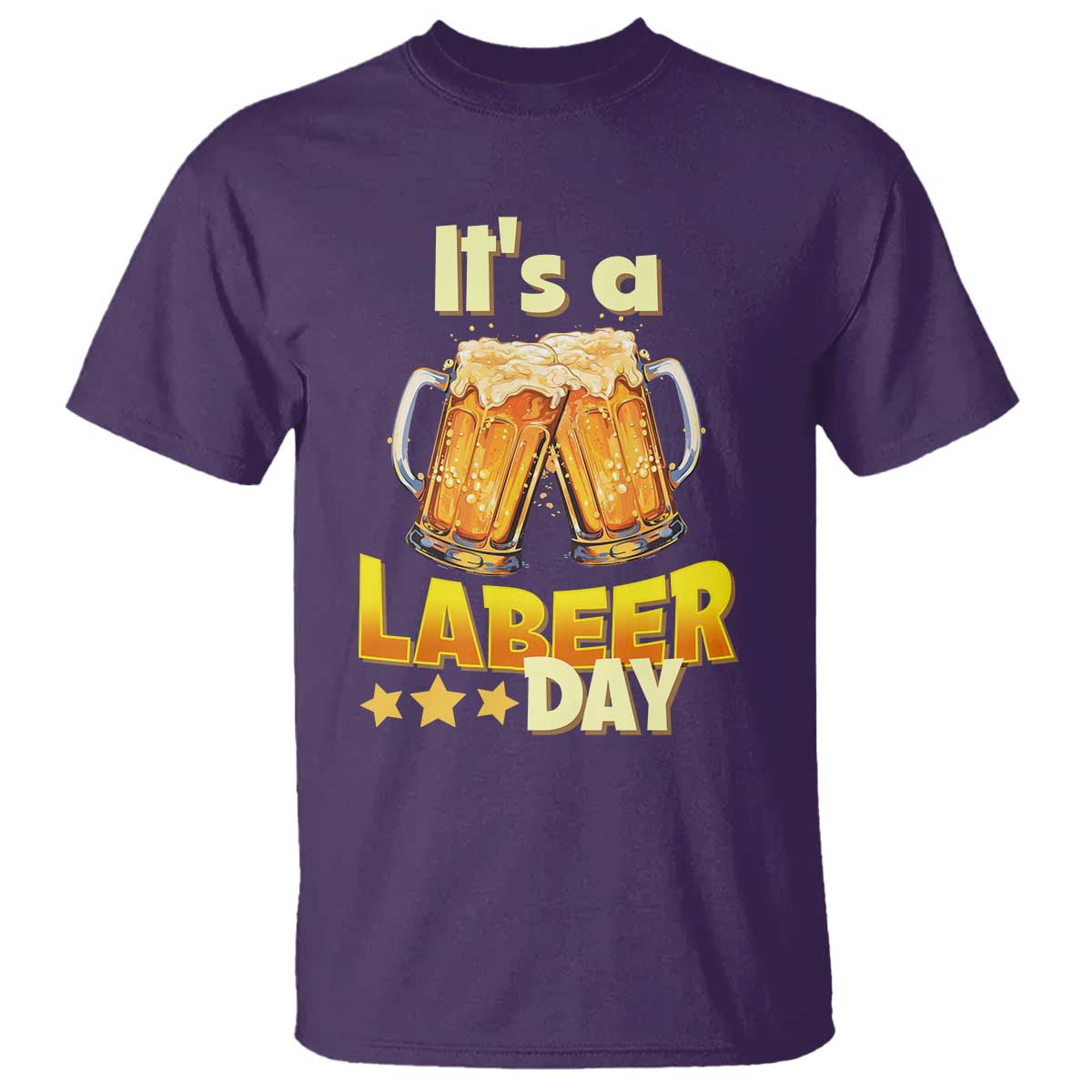 It Is A Labeer Day T Shirt Beer Drinking Labor Day Party Gift TS12 Purple Print Your Wear