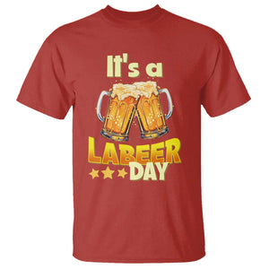 It Is A Labeer Day T Shirt Beer Drinking Labor Day Party Gift TS12 Red Print Your Wear