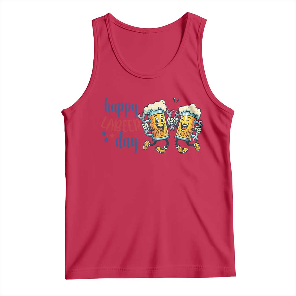 Happy Labeer Day Tank Top Funny Labor Day Beer Union Worker Humor TS12 Red Print Your Wear