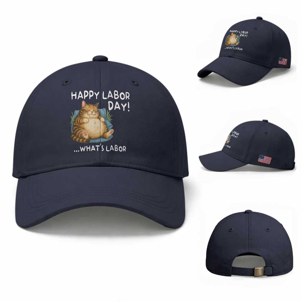 Funny Fat Cat Resting Lazy Cat Baseball Cap Happy Labor Day Whats Labor TS12 Baseball Cap Universal Fit Navy Print Your Wear