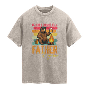 Funny Bear Dad Washed Cotton T-Shirt It Is Not A Dad Bod It Is A Father Figure