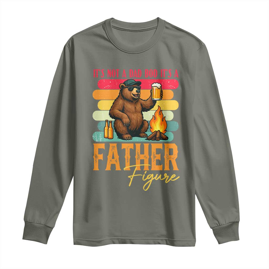 Funny Bear Dad Long Sleeve Shirt It Is Not A Dad Bod It Is A Father Figure TS12 Military Green Print Your Wear