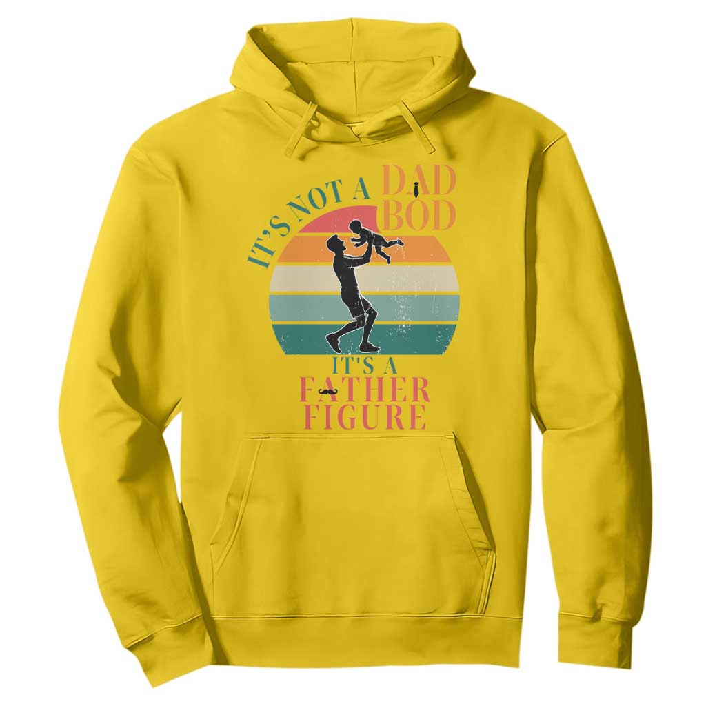 It Is Not A Dad Bod It Is A Father Figure Hoodie Funny Dad Saying TS12 Daisy Print Your Wear