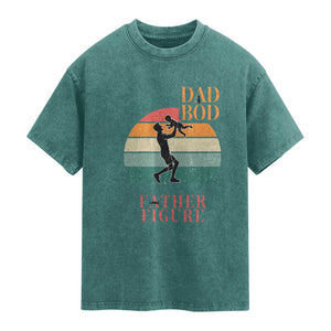 It Is Not A Dad Bod It Is A Father Figure Washed Cotton T-Shirt Funny Dad Saying