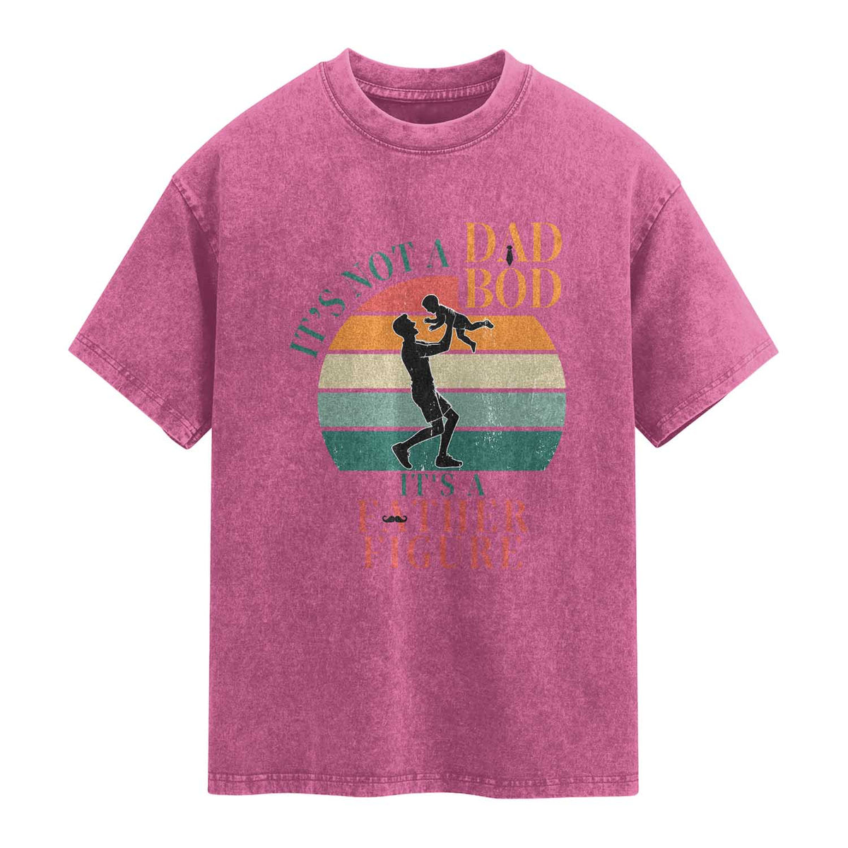 It Is Not A Dad Bod It Is A Father Figure Washed Cotton T-Shirt Funny Dad Saying