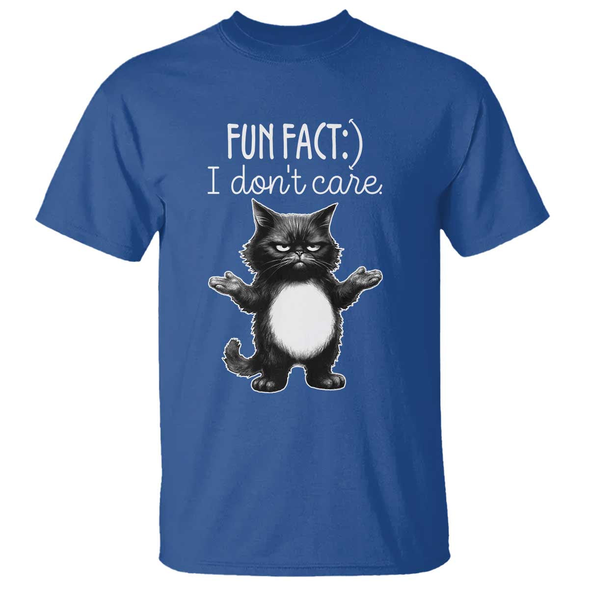 Funny Cat Lover T Shirt Fun Fact I Do Not Care Quote TS12 Royal Blue Print Your Wear
