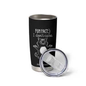 Funny Cat Lover Tumbler Cup Fun Fact I Do Not Care Quote TS12 Print Your Wear