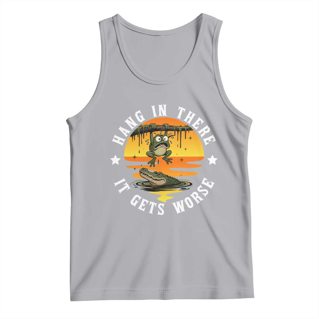 Hang In There It Gets Worse Tank Top Funny Frog TS12 Athletic Heather Print Your Wear