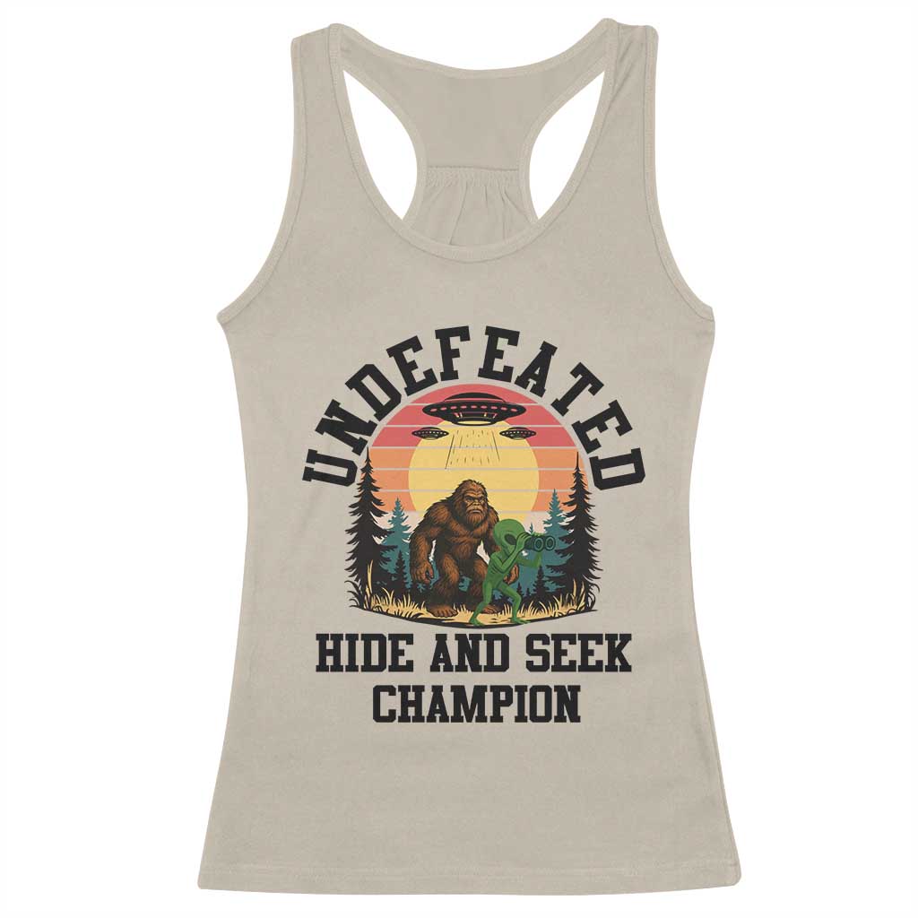 Funny Bigfoot And Alien Gift Racerback Tank Top Undefeated Hide And Seek Champion TS12 Sand Print Your Wear
