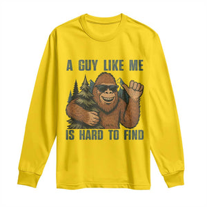 Funny Bigfoot Gift Long Sleeve Shirt A Guy Like Me Is Hard To Find TS12 Daisy Print Your Wear