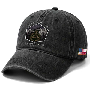 Bigfoot Lover Gift Washed Cotton Baseball Cap Do Not Be An Assquatch TS12 Print Your Wear