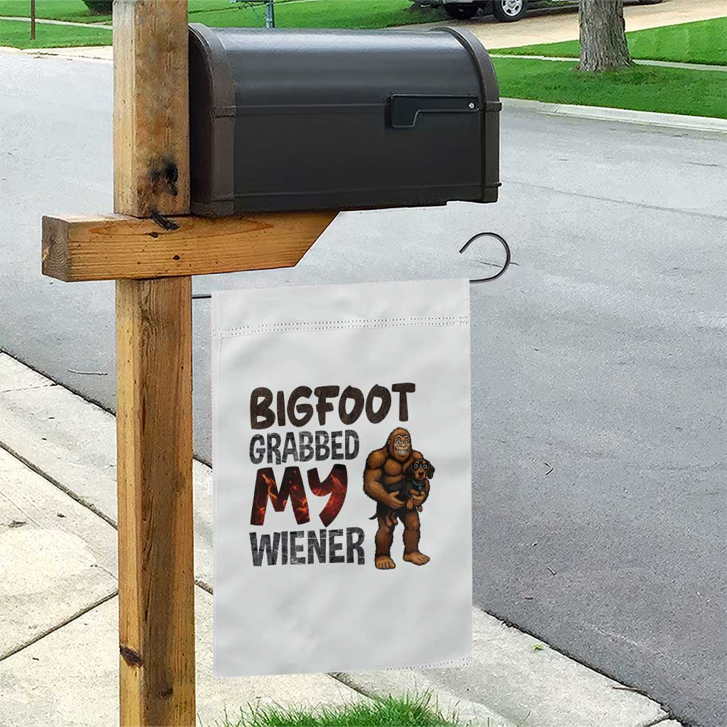 Bigfoot Grabbed My Wiener Garden Flag Funny Dog Lover Gift TS12 Print Your Wear