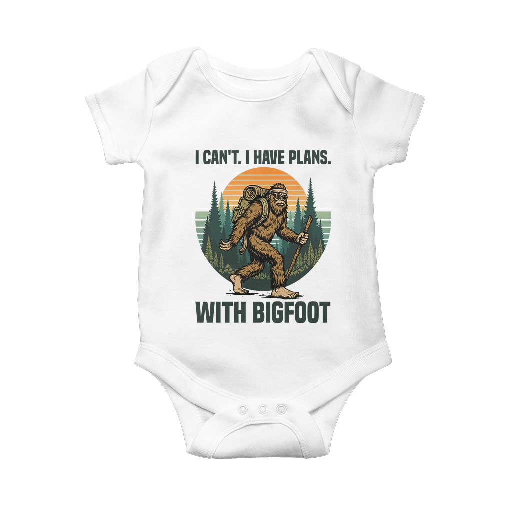 I Cant I Have Plans With Bigfoot Baby Onesie Funny Cryptid Lover Gift TS12 White Print Your Wear
