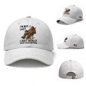 Funny Bigfoot Baseball Cap I Am Not Lazy I Just Really Enjoy Doing Nothing TS12 Baseball Cap Universal Fit White Print Your Wear