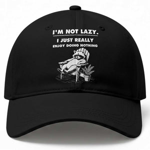Lazy Raccoon Baseball Cap Funny I Am Not Lazy I Just Really Enjoy Doing Nothing TS12 Print Your Wear