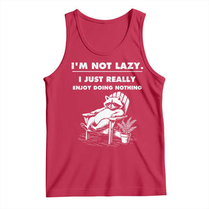 Lazy Raccoon Tank Top Funny I Am Not Lazy I Just Really Enjoy Doing Nothing TS12 Red Print Your Wear