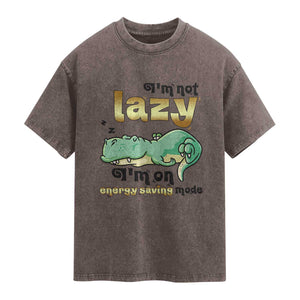 Funny Dinosaur Lover Washed Cotton T-Shirt I Am Not Lazy I Am On Energy Saving Mode