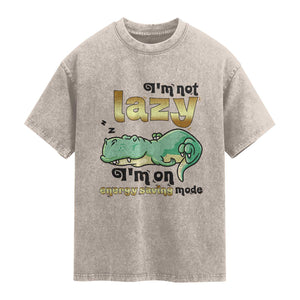 Funny Dinosaur Lover Washed Cotton T-Shirt I Am Not Lazy I Am On Energy Saving Mode