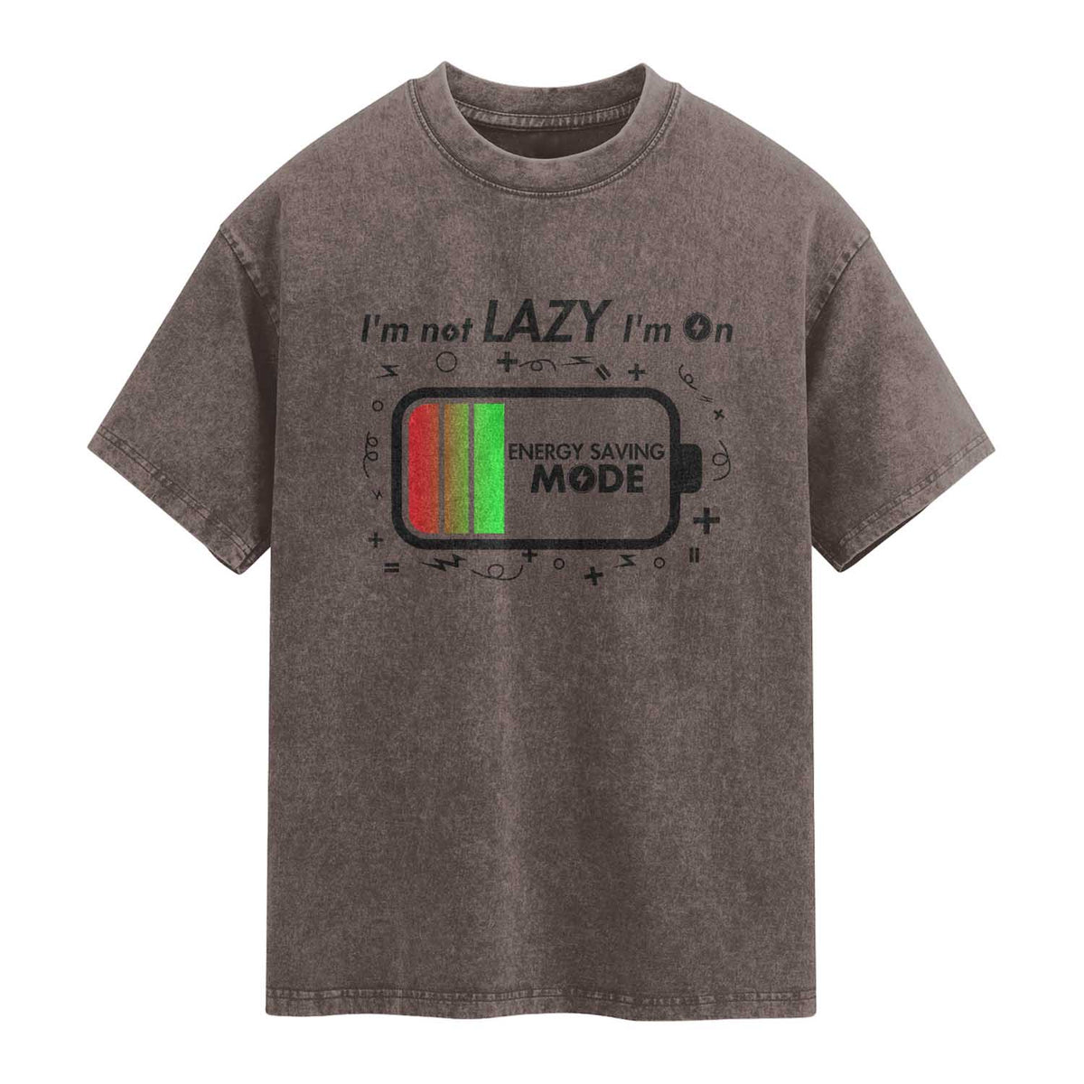 Funny Sarcastic Saying Washed Cotton T-Shirt I Am On Energy Saving Mode