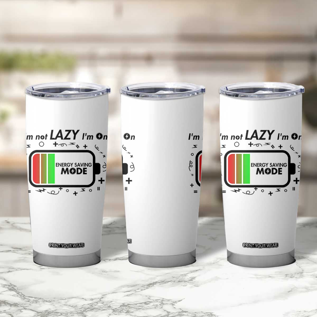 Funny Sarcastic Saying Tumbler Cup I Am On Energy Saving Mode TS12 Print Your Wear